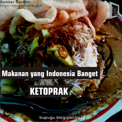 Bupugu - Makanan yang Indonesia Banget | Ketoprak