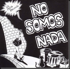 La Polla Records - No Somos Nada - Frontal La Polla Records - No Somos Nada - Frontal