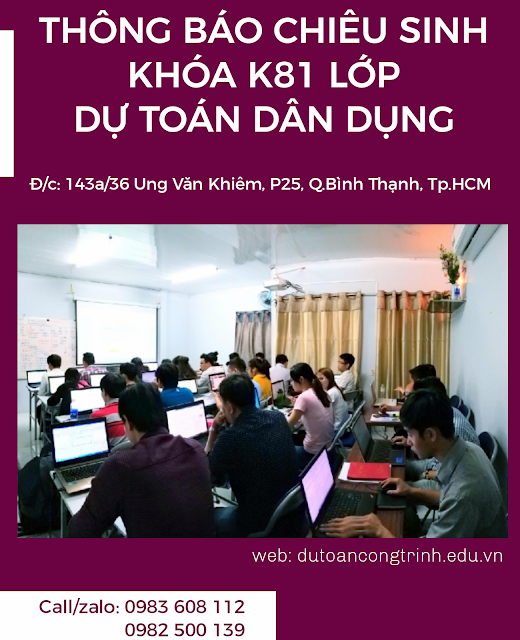 THÔNG BÁO CHÊU SINH KHÓA K81 LỚP DỰ TOÁN DÂN DỤNG T02/ 2020