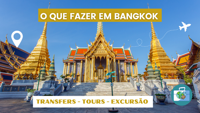 O que fazer em Bangkok : Templos na Tailândia