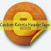 How to add Custom Robots Header Tags Settings in Blogger