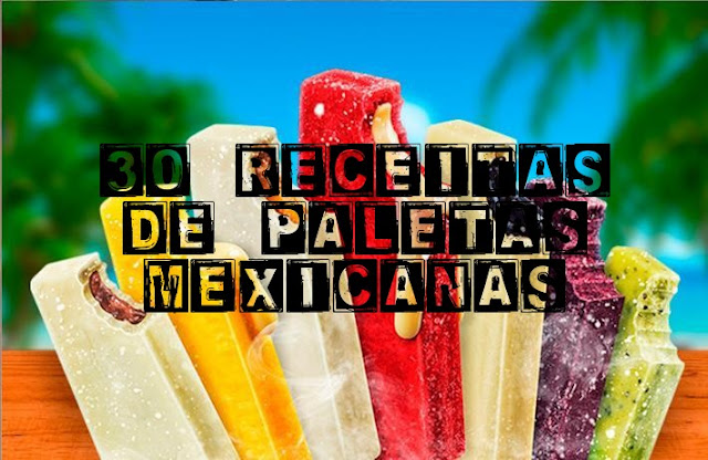 30-receitas-de-paletas-mexicanas