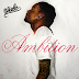 Wale ‘Ambition’ First Week Sales Projections [What's Fresh]