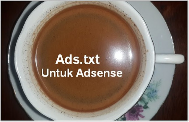 Ads.txt;Ads.txt untuk Adsense