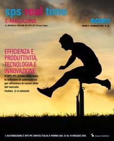 SPS Real-Time 36 - Gennaio 2015 | TRUE PDF | Mensile | Professionisti | Automazione
SPS Real Time è il magazine che si propone di informare, in tempo reale, i protagonisti del mondo dell’Automazione Elettrica su sviluppi e aggiornamenti di SPS IPC Drives Italia, con lo scopo di lavorare insieme, coinvolgendo tutti gli operatori del sistema per creare un confronto costruttivo. 
Il nostro obiettivo: Una fiera di Innovazione e Soluzioni.