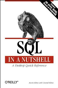 SQL In A Nutshell (In a Nutshell (O'Reilly)) by Kevin Kline (2000-12-28)