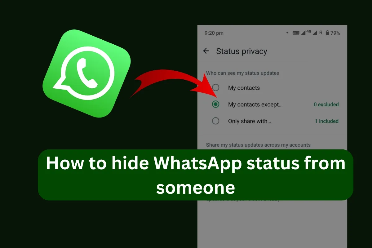 https://techsukhen.com/wp-content/uploads/2024/04/How-to-hide-WhatsApp-status-from-someone-android-iphone.webp