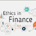 The Role of Ethics In Finance And Investment