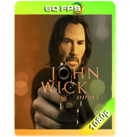 JOHN WICK 4 (2023) 60 FPS WEB-DL 1080P HD MKV ESPAÑOL LATINO