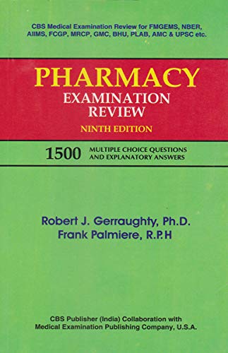 10.Pharmacy Examination Review (1500 Multiple Choice Questions and Explanatory Answers)