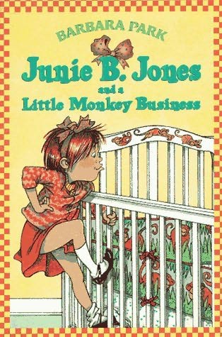 Junie B Jones and a Little Monkey Business Junie B Jones No 2