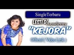 Lagu Dangdut Terbaru Kejora Lesti - Mp3 Download