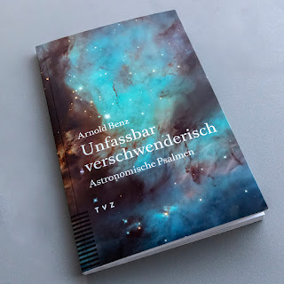 Das Buch "Unfassbar verschwenderisch" des Astrophysikers Arnold Benz.