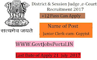 E-Courts District Judge Recruitment 2017– Junior Clerk-cum- Copyist, Junior Typist