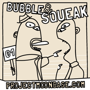 PMB061: Bubble and Squeak