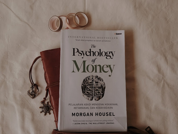 Cara Memahami Uang Melalui Buku The Psychology of Money 