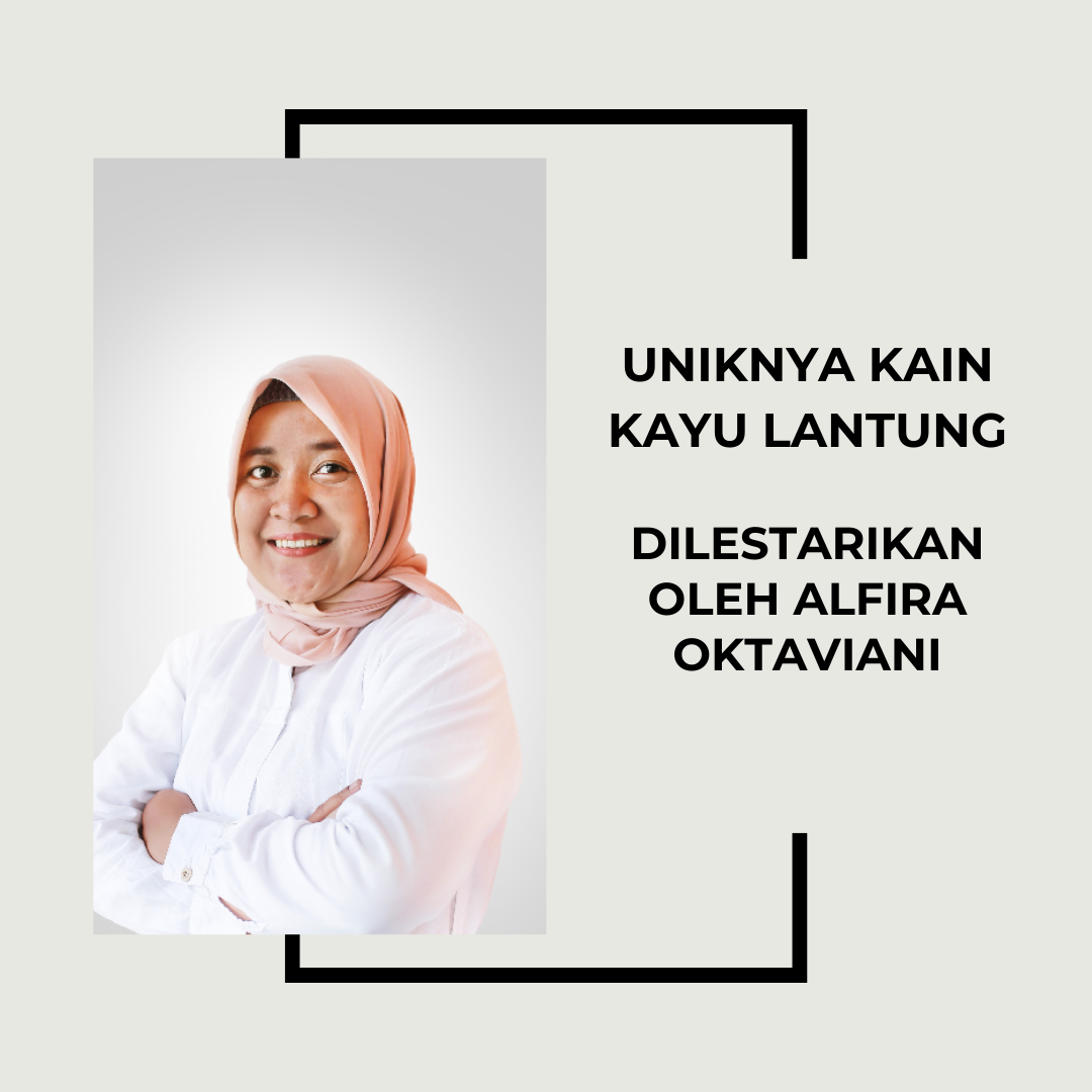 Uniknya Kain Kayu Lantung