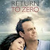 Return To Zero Full Movie