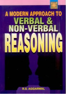 A Modern Approach To Verbal and Non Verbal Reasoning by R.S. Agarwal