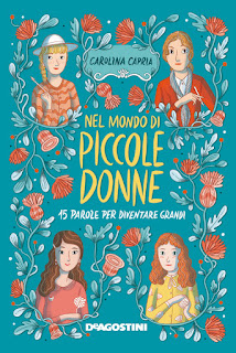 Nel Mondo Di Piccole Donne di Carolina Capria