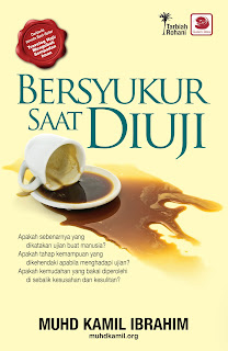 Blog Buku Galeri Ilmu : Bersyukur Saat Diuji