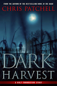 Dark Harvest (A Holt Foundation Story Book 2) by Chris Patchell