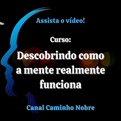 CURSO: Descobrindo como a mente realmente funciona