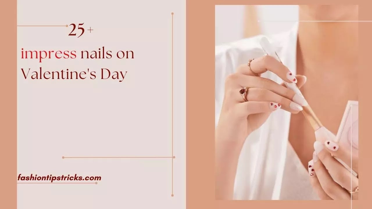 impress nails on Valentine's Day