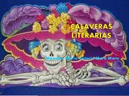 http://www.slideshare.net/zuelica/antologa-de-calaveritas-literarias