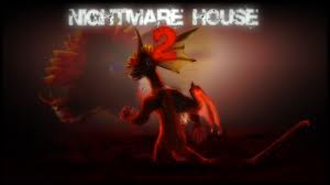 Nightmare House 2