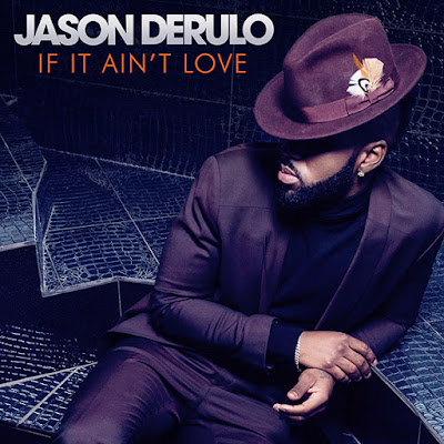 Jason Derulo - If It Ain't Love | Mp3 Download