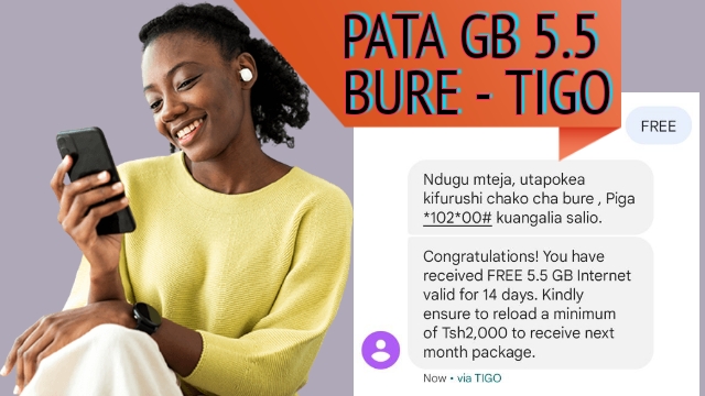 Jinsi Ya Kupata GB 5.5 Tigo na GB 5 Voda, Tigo na Airtel 