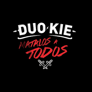 Duo Kie - Mátalos a todos