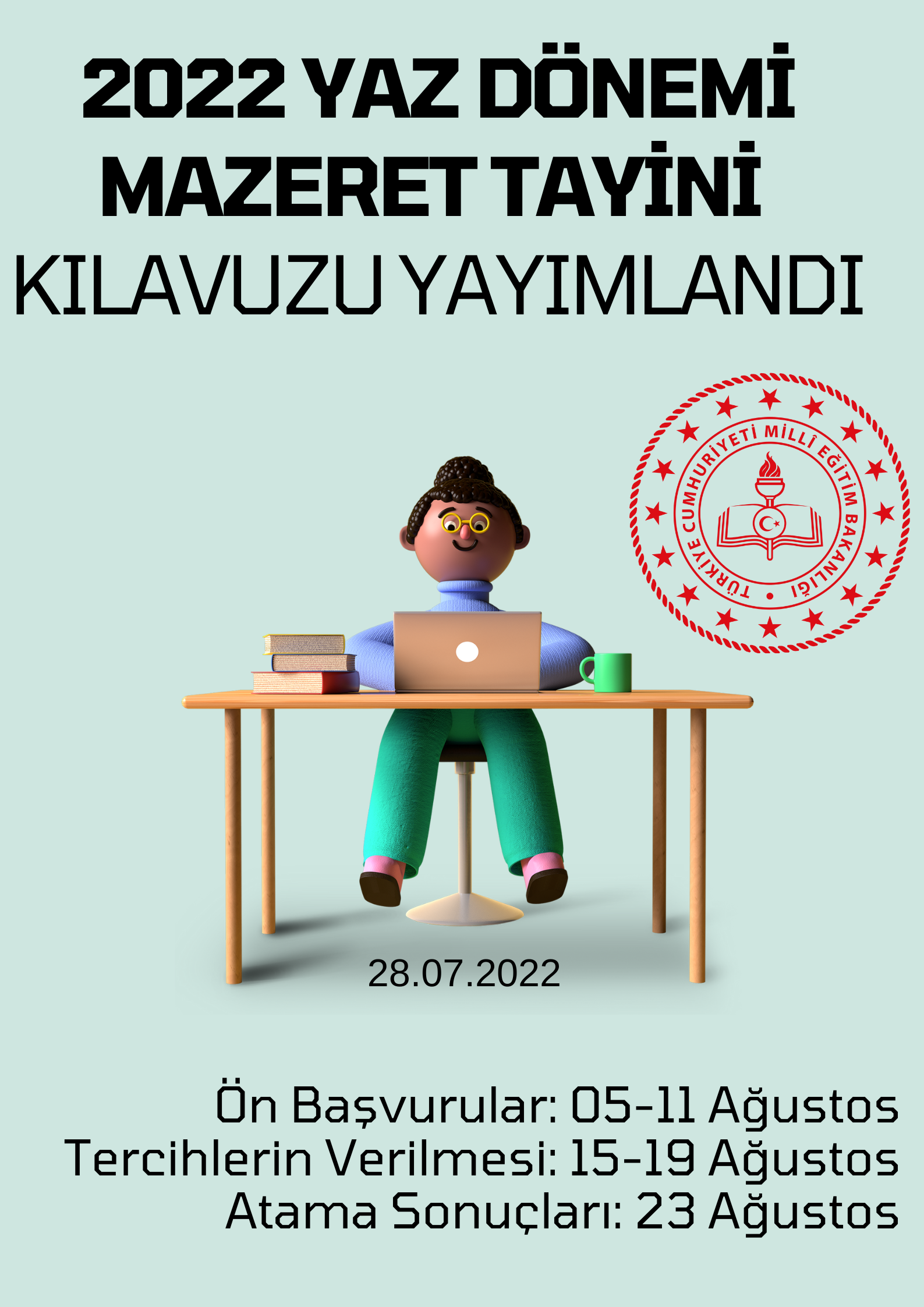 2022 Yaz Tatili Öğretmenlerin Mazeret Tayini Kılavuzu Yayımlandı (28.07.2022)