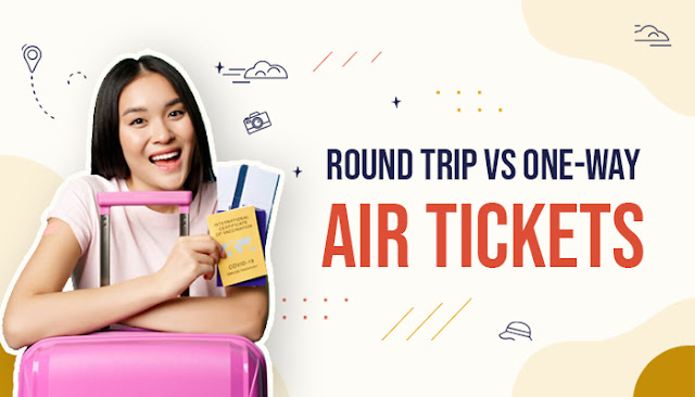 Round Trip VS One Way Air Tickets