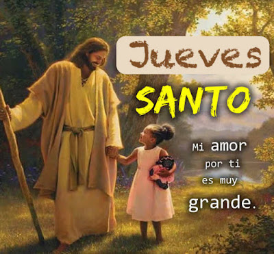 frases de jueves santo semana santa