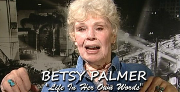 New Betsy Palmer Interview/Documentary 'Life In Her Own Words' Is A Fitting Tribute To Her Life