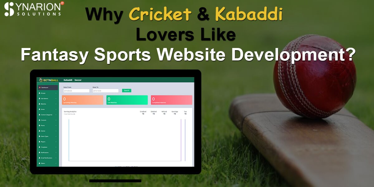 Why Cricket &amp; Kabaddi Lovers Like Fantasy Sports Website Development?