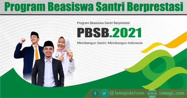 Pendaftaran Beasiswa PBSB 2021/2022 untuk Santri Berprestasi (S1 & S2