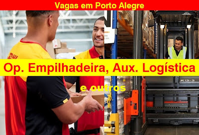 Empresa abre vagas para Operador de Empilhadeira, Auxiliar de Logística e outros em Porto Alegre e região