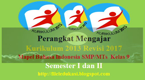 Perangkat Kurikulum 2013 Revisi 2017 Bahasa Indonesia Smp/Mts  Kelas 9