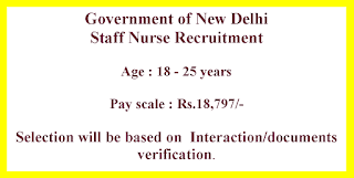 Staff Nurse Recruitment - Government of New Delhi