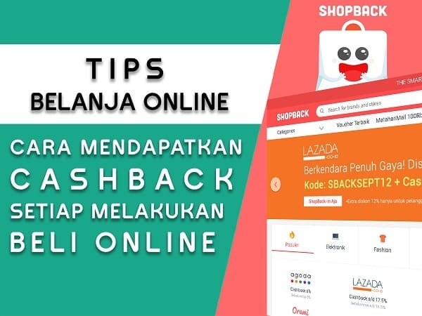 Cara mendapatkan cashback dari Shopback saat belanja Online