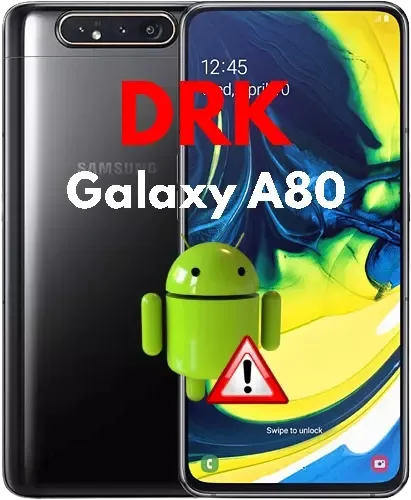 Fix DM-Verity (DRK) Galaxy A80 FRP:ON OEM:ON