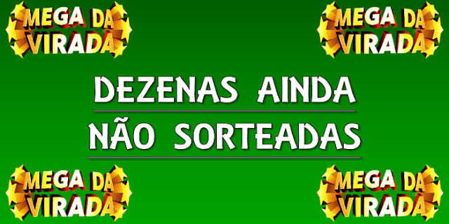 Mega da virada 2023 dezenas que ainda não foram sorteadas