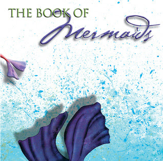 The Book Of Mermaids by Patricia Saxton