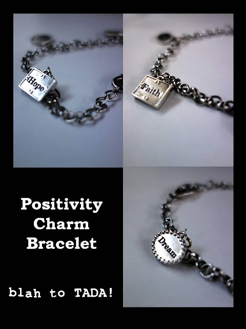 charms, Snowbabies charms, faith, hope, dream, celebrate, blah to TADA!, DIY jewelry, charm bracelet, positive words