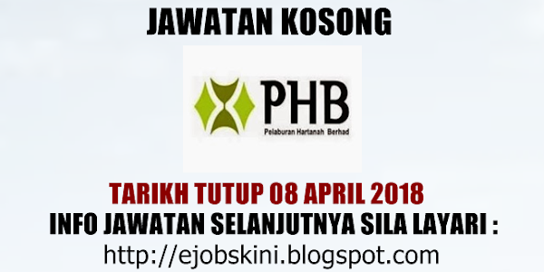 Jawatan Kosong Pelaburan Hartanah Berhad - 08 April 2018