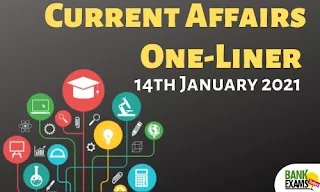 Current Affairs One-Liner: 14th January 2021