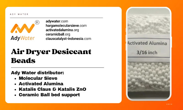 Menelusuri Keunggulan Desiccant Activated Alumina KA 405 Indonesia: Konsep dan Manfaat Desikan dalam Pengelolaan Air dan Gas